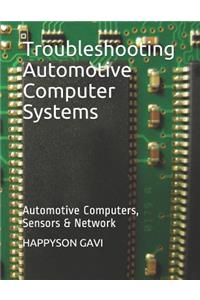 Troubleshooting Automotive Computer Systems