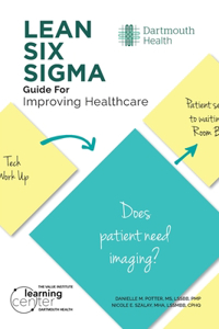 LEAN SIX SIGMA Guide for Improving Healthcare