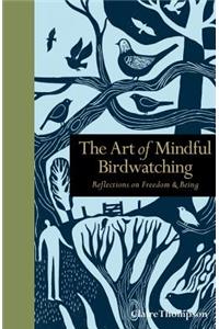 The Art of Mindful Birdwatching