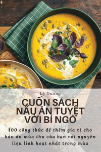 Cuốn sách nấu ăn tuyệt vời bí ngô