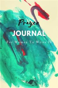 Prayer Journal for Women to Write in