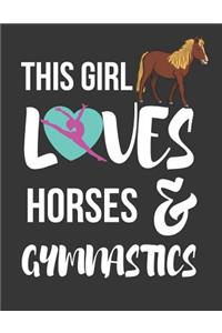 This Girl Loves Horses & Gymnastics
