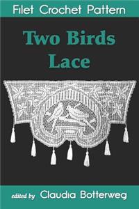 Two Birds Lace Filet Crochet Pattern