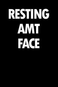 Resting Amt Face
