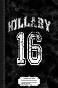 Hillary 2016 Composition Notebook