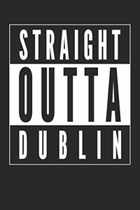 Straight Outta Dublin