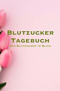 Blutzucker Tagebuch - Den Blutzucker Im Blick