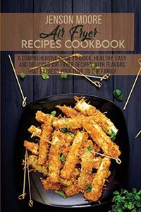 Air Fryer Recipes Cookbook
