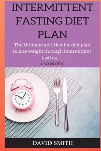 Intermittent Fasting Diet Plan