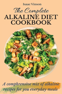 Complete Alkaline Diet Cookbook