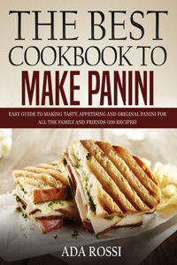 The Best Cookbook to Make Panini