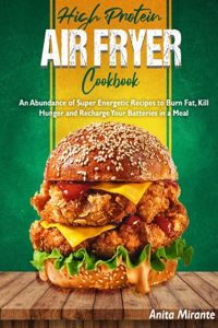 High Protein Air Fryer Cookbook