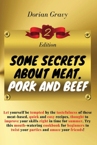 B2- Some Secrets on Meat. Pork and Beef