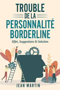 Trouble de la Personnalité Borderline