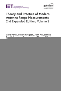 Theory and Practice of Modern Antenna Range Measurements