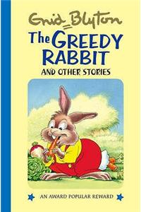 The Greedy Rabbit: And Other Stories