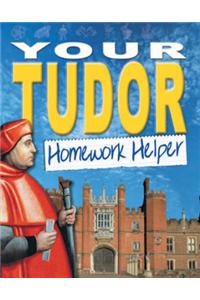 Your Tudor Homework Helper