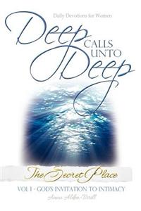 Deep Calls Unto Deep