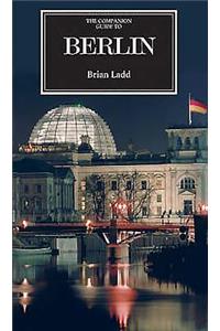 The Companion Guide to Berlin