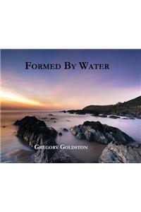 Formed by Water