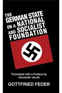The German State on a National and Socialist Foundation