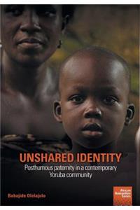 Unshared Identity