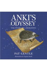 Anki's Odyssey: The Story of a Hedgehog