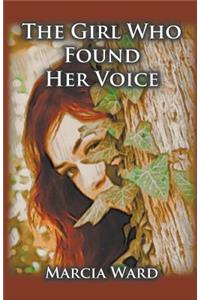 The Girl Who Found Her Voice
