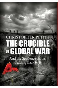 Crucible of Global War