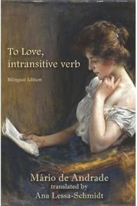 To Love, Intransitive Verb