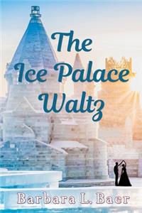 Ice Palace Waltz