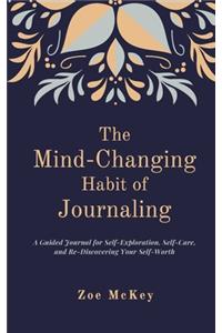 The Mind-Changing Habit of Journaling