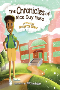 Chronicles of Nice Guy Maso