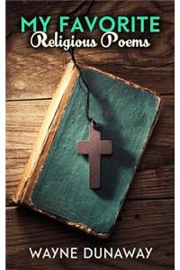 My Favorite Religious Poems