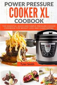 Power Pressure Cooker XL Cookbook