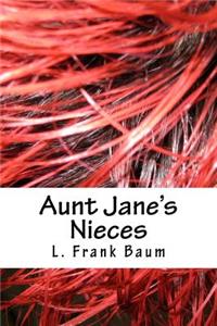 Aunt Jane's Nieces