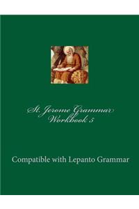 St. Jerome Grammar Workbook 5