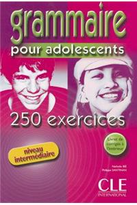 Grammaire Pour Adolescents, Niveau Intermediaire