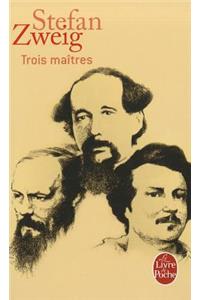Trois Maitres