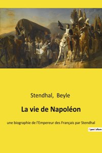 vie de Napoléon