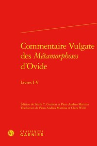 Commentaire Vulgate Des Metamorphoses d'Ovide
