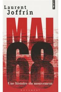 Mai 68 . Une Histoire Du Mouvement
