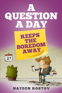 Question a Day Keeps the Boredom Away