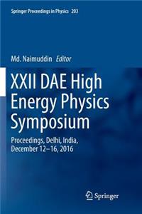 XXII Dae High Energy Physics Symposium