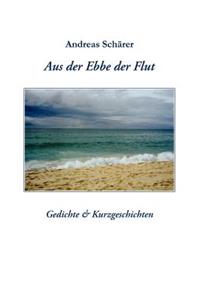 Aus der Ebbe der Flut