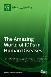Amazing World of IDPs in Human Diseases