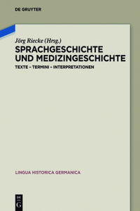 Sprachgeschichte und Medizingeschichte