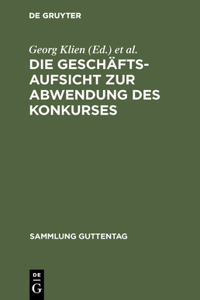 Die Geschäftsaufsicht Zur Abwendung Des Konkurses