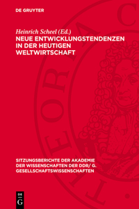 Neue Entwicklungstendenzen in Der Heutigen Weltwirtschaft