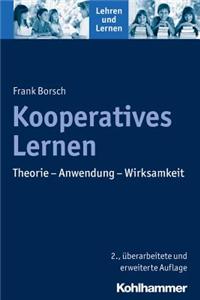 Kooperatives Lernen: Theorie - Anwendung - Wirksamkeit